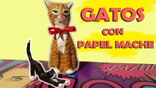 MANUALIDADES FACILES CON PAPEL MACHE  GATOS DECORADOS [upl. by Anahsek]