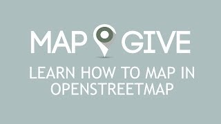 Learn How To Map in OpenStreetMap [upl. by Oigroeg]