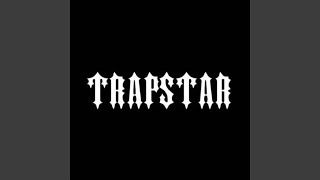 Trapstar [upl. by Hedwiga]