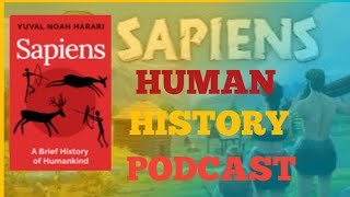 Sapiens  A Brief History Of Humankind  EBOOK PODCAST [upl. by Thynne]