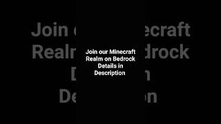 Join our Bedrock Minecraft Realm [upl. by Harrow]