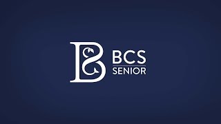 Welcome to BCS Senior [upl. by Goraud]