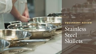 Equipment Review The Best Stainless Steel Skillet Our Testing Winners and Why AllClad is Worth It [upl. by Nylavad]