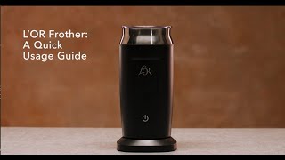 LOR Milk Frother A Quick Usage Guide [upl. by Azial]