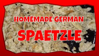 SPAETZLE  HOMEMADE GERMAN DUMPLINGSNOODLES [upl. by Aerdno]