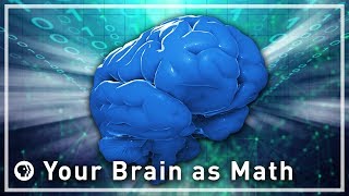 Your Brain as Math  Part 1  Infinite Series [upl. by Alfreda]