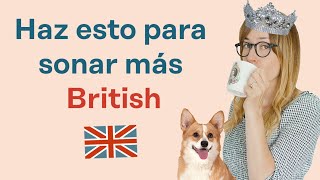 10 secretos de pronunciación del inglés británico 👑 Pronuncia como un nativo [upl. by Ainuj]