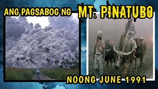 PAGSABOG NG MT PINATUBO NOONG JUNE 1991 [upl. by Florence]