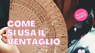 Come si usa il ventaglio [upl. by Nelra]