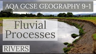 RIVER EROSION TRANSPORTATION amp DEPOSITION  Fluvial Processes  AQA GCSE 91 Geography 2019 [upl. by Cynthie301]