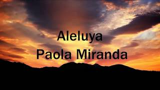 Aleluya Paola Miranda Letra [upl. by Aicercal]