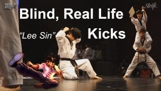 Real Life Blind quotLee Sinquot Tricking Kicks [upl. by Nessi840]