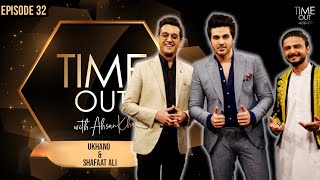 Ukhano amp Shafaat Ali  Time Out with Ahsan Khan  Full Episode 32  IAB1O  Express TV [upl. by Alyssa]