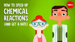 How to speed up chemical reactions and get a date  Aaron Sams [upl. by Borrell309]