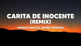 Prince Royce Myke Towers  Carita De Inocente  Remix LetraLyrics 🧡🧡 [upl. by Lednahc]