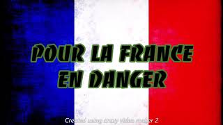 POUR LA FRANCE EN DANGER  CHANT MILITAIRE [upl. by Even]