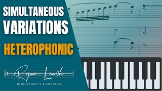 Heterophonic ORCHESTRATION  8 Orchestra Textures  Simultaneous Variations [upl. by Aiyt409]