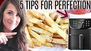 5 Tips for PERFECT Air Fryer French Fries Homemade [upl. by Adeehsar735]