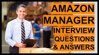 AMAZON MANAGER Interview Questions And Answers [upl. by Intihw]