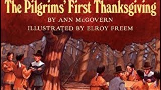 The Pilgrims First Thanksgiving by Ann McGovern [upl. by Eizdnil]