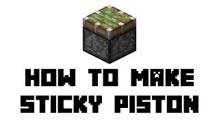 Minecraft How to Make Sticky Piston [upl. by Aylward]