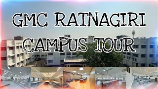 💢GMC RATNAGIRI MY COLLEGE CAMPUS TOUR💢 [upl. by Doersten]