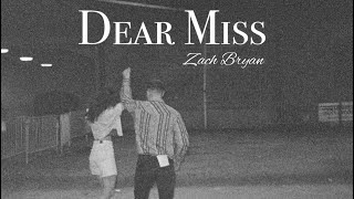 Zach Bryan  Dear Miss Unreleased [upl. by Pax496]