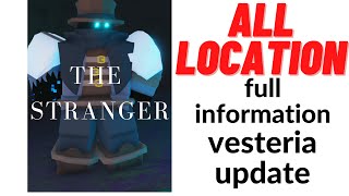 vesteria the stranger all location update and more [upl. by Marteena736]