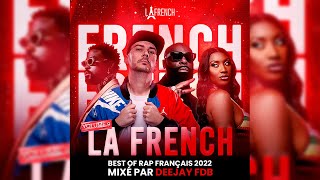 Rap Français Mix 2022  La French 09  Ninho Damso Naza Aya Nakamura Kaaris 1Pliké140 Vald [upl. by Januarius687]