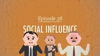 Social Influence Crash Course Psychology 38 [upl. by Amalburga]