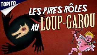 Top 5 des pires rôles aux LoupsGarous de Thiercelieux [upl. by Powel]