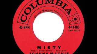 1959 HITS ARCHIVE Misty  Johnny Mathis [upl. by Ellene339]