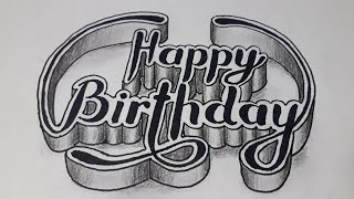 3d Calligraphy Drawing Happy Birthday On Paper  How To Write Easy Styles [upl. by Orsino277]