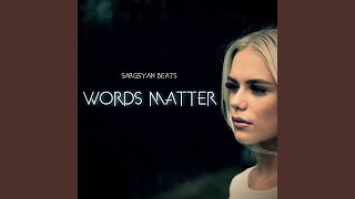 Words Matter [upl. by Atnes]