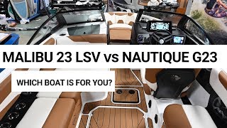 Malibu 23 LSV vs Nautique G23  Which Boat is for You [upl. by Norabal941]