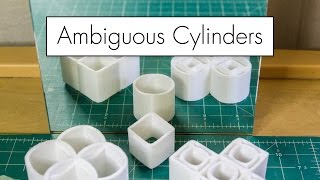 3D Printing Ambiguous Cylinders [upl. by Jaela]