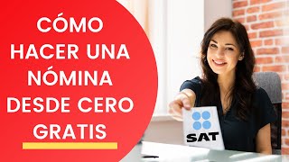 📌 Cómo hacer un RECIBO DE NÓMINA fácil Timbrado SAT 🧑🏻‍💻  Sin PACK privado y GRATIS en el SAT [upl. by Gorga294]