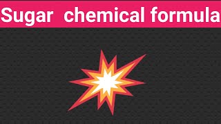 Sugar Chemical Formula [upl. by Maunsell]