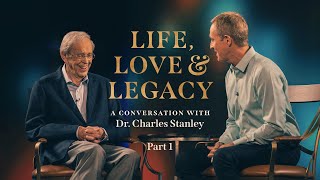 Life Love amp Legacy A Conversation with Dr Charles Stanley Part 1  Andy Stanley [upl. by Tessi]