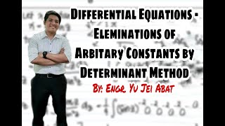 Differential Equations  Elimination of Arbitrary Constants by Determinant Method [upl. by Colyer489]