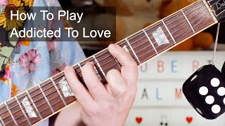 Addicted To Love Robert Palmer Guitar Lesson [upl. by Ardnalac]