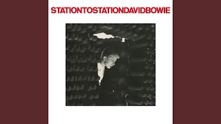 Station to Station 2016 Remaster [upl. by Hendrickson]