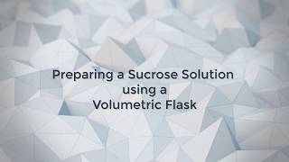 Preparing a Sucrose Solution [upl. by Trotter]