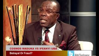 BETRAYAL OR FRAUD COSMOS MADUKA VS IFEANYI UBA PART 2 [upl. by Abbye744]