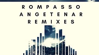 Rompasso  Angetenar Purecloud5 Remix [upl. by Amin]