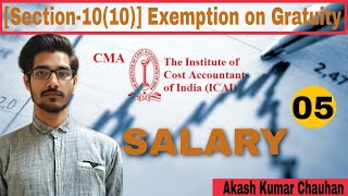 Section1010 Exemption on Gratuity  Income Tax Act 1961  Akash Kumar Chauhan [upl. by Skardol]