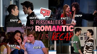 16 personalities being extremely ROMANTIC 💕 MBTI memes 13RECAP [upl. by Elirpa]