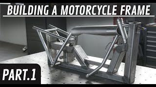 Building a motorcycle frame  Part 1 [upl. by Shadow]