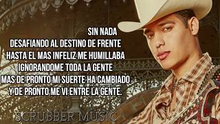 LETRA Sin Fortuna  Ariel Camacho y Los Plebes del Rancho  Video Lyrics  Scrubber Music [upl. by Oretos914]