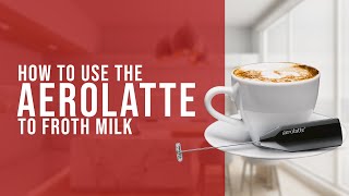 How To Use the AeroLatte To Froth Milk [upl. by Lind833]